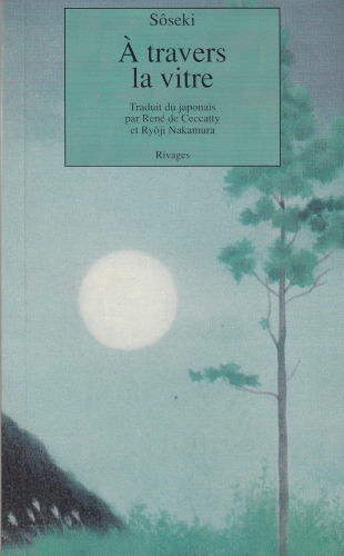 soseki,a travers la vitre,récits,littérature japonaise,1915,journal,autobiographie