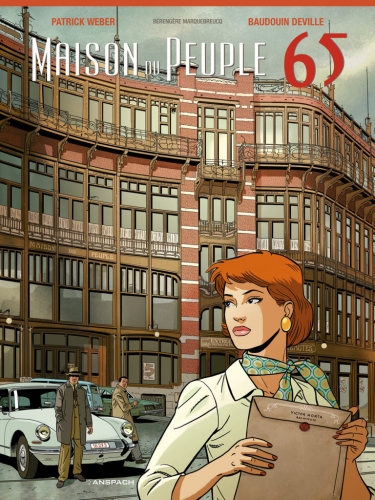 maison du peuple 65,bande dessinée,patrick weber,baudouin deville,bérengère marquebreuck,bruxelles,victor horta,patrimoine,architecture,enquête,culture