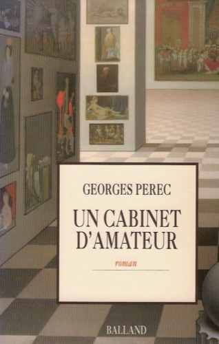 perec,un cabinet d'amateur,roman,littérature française,art,exposition,collection,peinture,culture