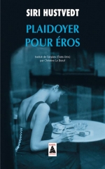 hustvedt,siri,plaidoyer pour eros,littérature anglaise,etats-unis,essais,réflexion,enfance,famille,érotisme,sexualité,culture,image de soi,henry james,les bostoniennes,11 septembre 2001,écrire,paul auster