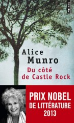 munro,alice,du côté de castle rock,histoires,récit,littérature anglaise,canada,ecosse,famille,jeunesse,culture