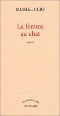 muriel cerf,la femme au chat,roman,littérature française,couple,chat,chien,culture,extrait