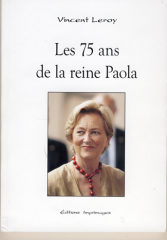 leroy,les 75 ans de la reine paola,essai,littérature française,belgique,famille royale,reine,culture