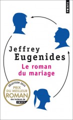 eugenides,le roman du mariage,roman,littérature anglaise,etats-unis,université,études,amour,mariage,culture