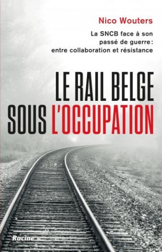 Train W Le rail sous l'Occupation.jpg