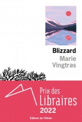 marie vingtras,blizzard,roman,littérature française,roman à quatre voix,alaska,nature,culture,solitude