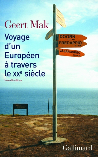 geert mak,voyage d'un européen à travers le xxe siècle,récit,littérature néerlandaise,europe,histoire,voyage,culture