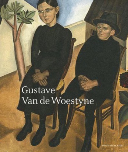 gustave,van de woestyne,peintre,catalogue,msk,2010,peinture,gand,laethem-saint-martin,flandre,belgique,art,spiritualité,culture