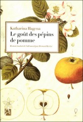 hagena,le goût des pépins de pomme,roman,littérature allemande,famille,maison,jardin,héritage,amour,culture