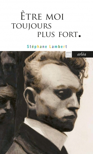stéphane lambert,etre moi toujours plus fort,eva bester,léon spilliaert,essai,littérature française,peinture,spilliaert,peintre belge,encre,culture