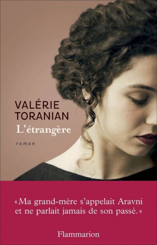 toranian,valérie,l'étrangère,roman,littérature française,génocide arménien,famille,culture