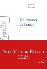 claire huynen,les femmes de louxor,roman,littérature française,prix rossel,egypte,mariage,tourisme amoureux,polygamie,amour,culture,choix,extrait
