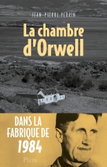perrin,la chambre d'orwell,récit,littérature française,île de jura,barnhill,ferme,1984,dernières années,culture,écriture,extrait